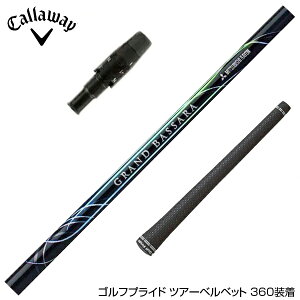 Callawaygolf LEFC 2025 ELYTE/PARADYM X[utVtg OHP~J GRAND BASSARA Oh oT