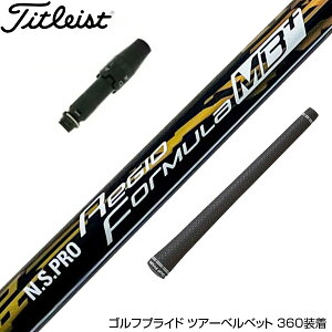 Titleist ^CgXg X[utVtg {Vtg N.S.PRO Regio Formula MB{ WItH[~ hCo[p