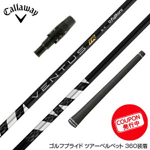 N||Ώۏi Callawaygolf LEFC 2025 ELYTE/PARADYM X[utVtg tWN Fujikura x^X VENTUS TR BLACK F^X {dl