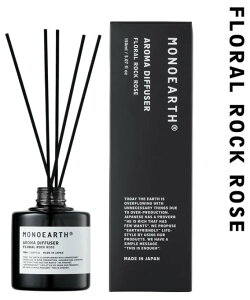 MONOEARTHymA[Xz@AROMA DIFFUSER 150 Floral Rock Rose@A}@fBt[U[@150ml@t[bN[Y@@Mtg@o^C@zCgf[@j@oY@z@