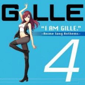 【バーゲンセール】【中古】CD▼I AM GILLE.4 Anime Song Anthems 通常盤 レンタル落ち
