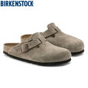 【2025SS新作】BIRKENSTOCK ビルケンシュトック メンズ ボストン スエードレザー トープ レギュラーフィット クロッグ スリッポン コンフォートサンダル シューズ 靴 カジュアル デイリーユース Boston　0060461　[ポイント10倍]