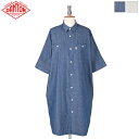 【2025SS新作】DANTON ダントン レディース コットンシャンブレー 半袖シャツワンピース 半袖ワークワンピース WORK DRESS　DT-G0091 SCA　日本正規代理店商品