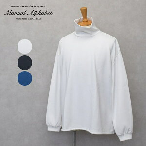 �����Y�@Manual Alphabet �}�j���A���A���t�@�x�b�g�@CARDBOARD MOCKNECK TEE�@���b�N�l�b�N�@�^�[�g���@MA-C-260