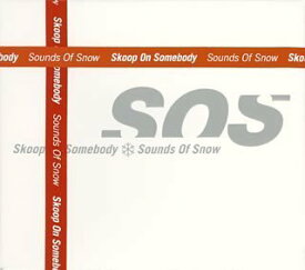 【CD部門閉鎖のため在庫品処分特価】SRCL-5516 Skoop On Somebo／Sounds Of Snow限【新品未開封】※注意事項をご確認の上ご注文下さい。