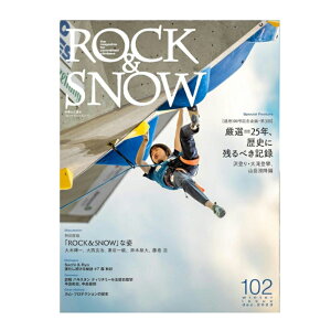 �y �R�ƌk�J�� ROCK & SNOW 102 �z �o�ŕ� �g�|/���� �g�| ���� �n�} �o�C�u�� �N���C�~���O�M�A �N���C�~���O�p�i �{���_�����O �N���C�~���O �o�R �o�R�p�i