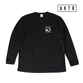 AKTR アクター 長袖 Tシャツ 10周年 アニバーサリー 10TH ANNIV. L/S SPORTS TEE BLACK ブラック