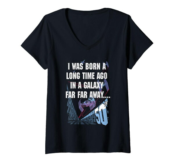 スターウォーズ Star Wars 50歳 誕生日 記念 I Was Born A Long Time Ago Vネック Tシャツ 半袖 レディース