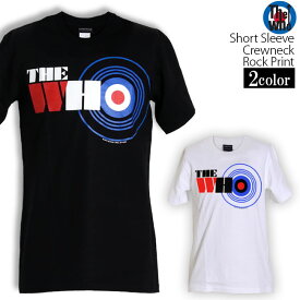 The Who Tシャツ ザ・フー ターゲットマーク ロックTシャツ バンドTシャツ 半袖 メンズ レディース かっこいい バンT ロックT バンドT ダンス ロック パンク 大きいサイズ 綿 黒 白 ブラック ホワイト M L XL 春 夏 おしゃれ Tシャツ ファッション