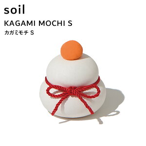 r[TI \C s JK~` S t soil KAGAMI MOCHI S L329  ݂      N u u NNn Vv   rO ̊ z ]