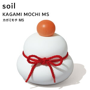 r[TI \C s JK~` MS t soil KAGAMI MOCHI MS L435  ݂     N u u NNn i`   rO ̊ z