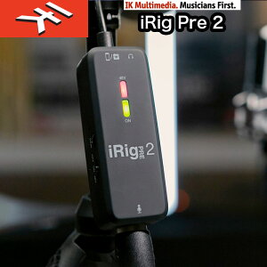 IK MULTIMEDIA iRig Pre 2iACOvc[j XLR}CNgpiPhoneAiPadAAndroidAfW^JΉ@|PbgTCYI[fBIC^[tF[X