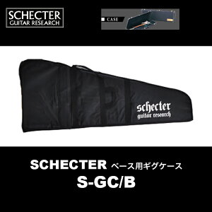 SCHECTER VFN^[ x[Xp \tgP[X S-GC/B@