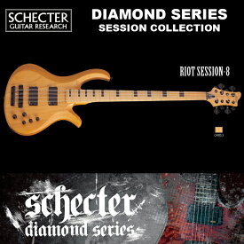 シェクター SCHECTER ベース / RIOT SESSION 8 | AD-ROT-SS-8 ライオット セッション8 8弦ベース カラー：ナチュラル　ダイヤモンドシリーズ 2016年モデル 送料無料
