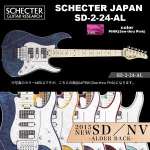 VFN^[ SCHECTER JAPAN / SD-2-24-AL PINK Cvw sN | VFN^[EWp SDV[Y GLM^[ 
