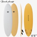 ソフトボード サーフボード ミッドレングス Beach Access Standardシリーズ 6’6” クアッド ワックスフリー クアッド…