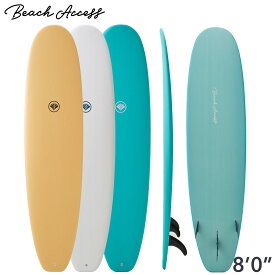 【Beach Access】 Standardシリーズ ソフトボード ロングボード ミニロング 8’0” スポンジボード スカッシュテール サーフボード サーフィン ボード ロング 初心者 フィン付き ワックスフリー ワックス不要 板 サーフィンボード ビーチアクセス 送料無料