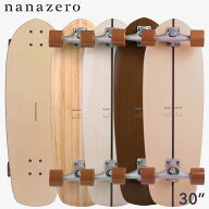 【楽天スーパーSALE15%OFF】nanazero Bamboo サーフスケート 30" コルクデッキ スケート 30インチ スケー…