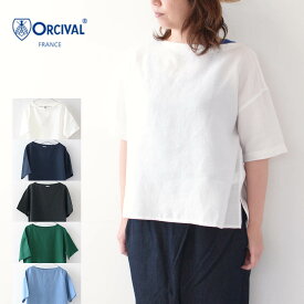 ORCIVAL[オーチバル・オーシバル] W BOAT NECK LINEN PULLOVER [OR-B0260YLM] ボートネックリネンプルオーバー・リネンシャツ・リネンブラウス・お出かけ・キレイ目・LADY'S [2024SS]