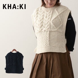 【SALE 30%OFF】KHA:KI [カーキ] HAND KNIT CABLE VEST [MIL23FKN3028] ハンドニットケーブルベスト・ニットベスト・ベスト・ハンドメイドニット・LADY'S [2023AW]