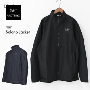 ARC'TERYX [A[NeNXK㗝X] Solano Jacket M [X000009650] \m WPbg YEoREnCLOEhEϐEMEN'S [2025SS]