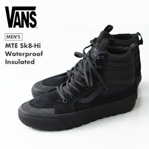 VANS [@Y] MTE Sk8-Hi Waterproof Insulated [VN000DAQBKA] MTE XP[gnCEH[^[v[tCV[ebhEXj[J[EhEEAEghAELvEMEN'S [2025AW]
