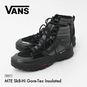 VANS [@Y] MTE Sk8-Hi Gore-Tex Insulated [VN000DARBKA] MTE XP[gnC SAebNX CV[ebhEXj[J[EnCJbgESAebNXEAEghAEoRELvEMEN'S [2025AW]