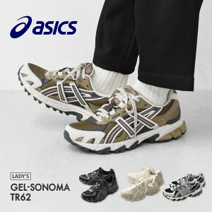 ASICS [AVbNX] GEL-SONOMA TR62 [1203A734] Q\m} TR62EXj[J[EAEghAE^E[XELADY'S [2025AW]