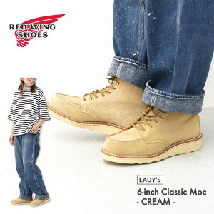 RED WING[���b�h�E�B���O] 6-inch Classic Moc / CREAM [3328] 6�C���` �N���V�b�N���b�N�E�N���V�b�N���b�N�E�A�r���[���E���t�A�E�g�E���b�N�g�D�E���[�N�u�[�c�ELADY'S [2026SS]