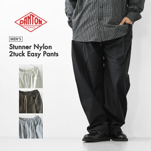DANTON [�_���g��] M Stunner Nylon 2tuck Easy Pants [DT-E0275SNY] �X�^�i�[�i�C����2�^�b�N�C�[�W�[�p���c�E�����b�N�X�E�Y��ڃV���G�b�g�E���[�Y�p���c�E�L���C�߃p���c�EMEN'S [2026SS]
