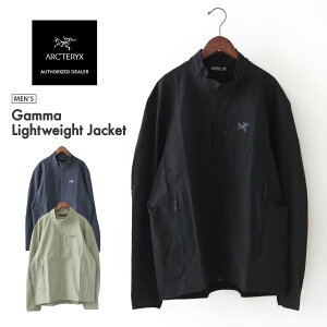 ARC'TERYX [�A�[�N�e���N�X���K�㗝�X] Gamma Lightweight Jacket Men's [X000010609] �K���} ���C�g�E�F�C�g �W���P�b�g �����Y�E�\�t�g�V�F���W���P�b�g�E�h�����E�ʋC���E�A�E�g�h�A�EMEN'S [2026SS]