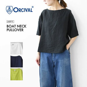 ORCIVAL[�I�[�`�o���E�I�[�V�o��] W BOAT NECK PULLOVER [OR-B0388YLM] �{�[�g�l�b�N�v���I�[�o�[�E���l���V���c�E���l���u���E�X�E���n�E���o�����E�L���C�ځELADY'S [2026SS]