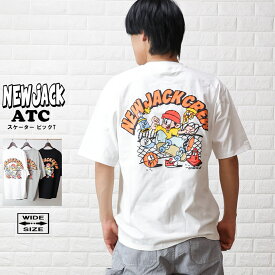 NEW JACK ニュージャック 半袖Tシャツ スケーター ビックT ワイドサイズ NEW JACK x ATC nj242-2726
