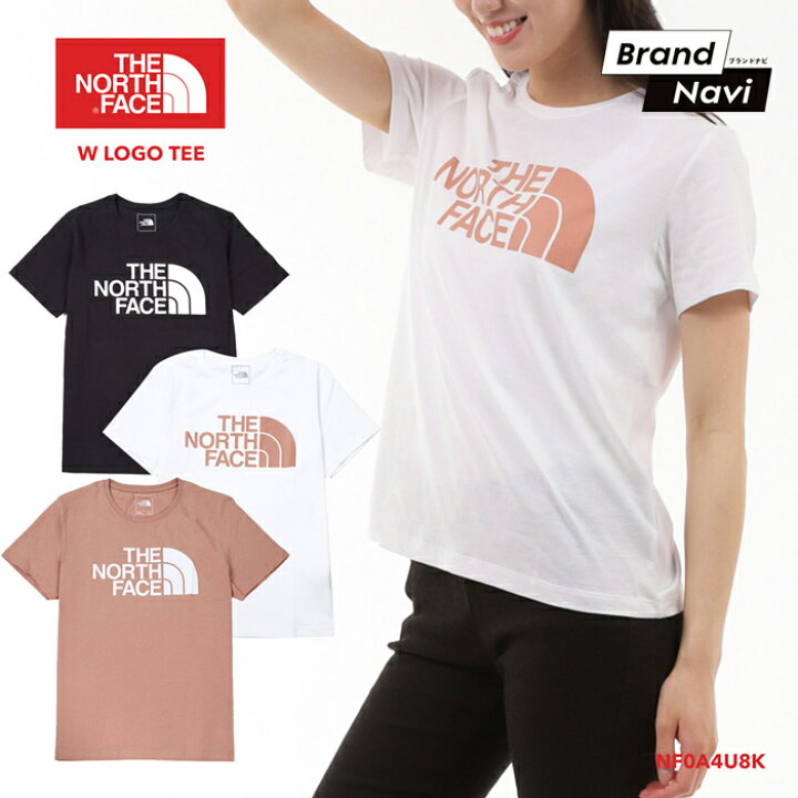 楽天市場 The North Face ノースフェイス 半袖 Tシャツ レディース W Logo Tee Nf0a4u8k コットン 綿 アウトドア ロゴ ティーシャツ カットソー トップス Brand Navi 楽天市場店