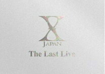 楽天市場】X JAPAN THE LAST LIVE（CD・DVD）の通販