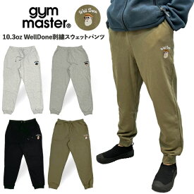 ＼超得決算フェア／【SALE★5%OFF】gym master ジムマスター 10.3oz WellDone刺繍スウェットパンツ メンズ イージーパンツ ジョガーパンツ ルームウエア 部屋着 裏毛 パイル地 おじさん スマイル G421715【裾上げ不可】