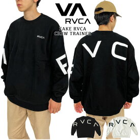 【SALE★30%OFF】【送料無料】RVCA ルーカ FAKE RVCA CREW トレーナー ビックシルエット クルースウェット メンズ レディース トレーナー ストリート サーフ スケートボート オーバーサイズ スポーツ アクティブ ロゴ 人気 プレゼント BD042150