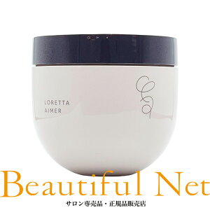 �����b�^ �G�� �W�F�� 270g �r���[�e�B�[�G�N�X�y���G���X [LORETTA AIMER] �X�^�C�����O�W�F�� �I�C�� �W�F��