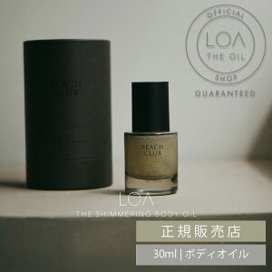 yK̔XzA U V}O {fBIC 30ml LOA THE SHIMMERING BODY OIL r[`Nu XLWG[ fRe r  wAIC {fB  VJ p[ ĂPA ׂȂ t