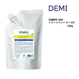f~ T}[o[@g[gg@N[6@l 1000g@DEMI@SummerBar@ăV@N[Vv[ ⊴