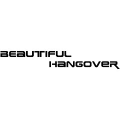 BEAUTIFUL HANGOVER