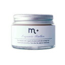 【正規品】m＋ エムプラス オーガニックバター 50g バーム ワックス トリートメント ハンドクリーム