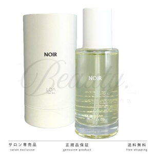 �y���K�i�z LOA THE OIL ���A �U �I�C�� �m���[�� 100ml �w�A�I�C�� �A�E�g�o�X�g���[�g�����g ���A�I�C�� �X�^�C�����O�� �w�A �{�f�B