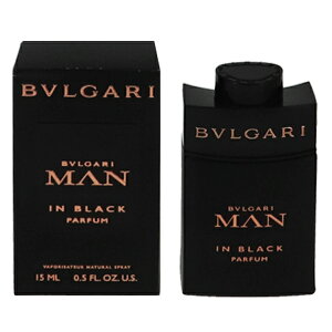  Y uK } CubN PESP 15ml (E)  tOX v[g 蕨 Mtg BVLGARI MAN IN BLACK PARFUM