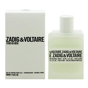 UfBO G He[  fB[X fBX CY n[I EDPESP 50ml   tOX v[g 蕨 Mtg THIS IS HERI ZADIGVOLTAIRE