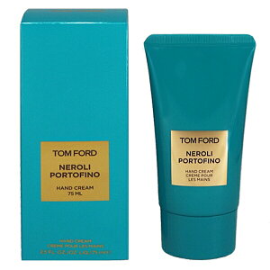 gtH[h l |gtB[m nhN[ 75ml  NEROLI PORTOFINO HAND CREAM TOM FORD