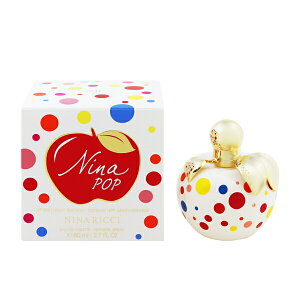 �j�i���b�` �O���}�� ���� ���f�B�[�X �j�i �|�b�v EDT�ESP 80ml �������� �v���[���g ���蕨 �M�t�g NINA POP 10th BIRTHDAY EDITION NINA RICCI