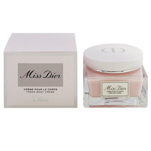NX` fBI[ dior ~X fBI[ {fBN[ 150ml  MISS DIOR FRESH BODY CREME CHRISTIAN DIOR