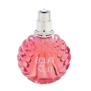 o  fB[X GN hD jC (eX^[) EDPESP 100ml   tOX v[g 蕨 Mtg ECLAT DE NUIT TESTER LANVIN