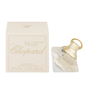 Vp[  fB[X uAg EBbV ~j EDPEBT 5ml  tOX v[g 蕨 Mtg BRILLIANT WISH CHOPARD